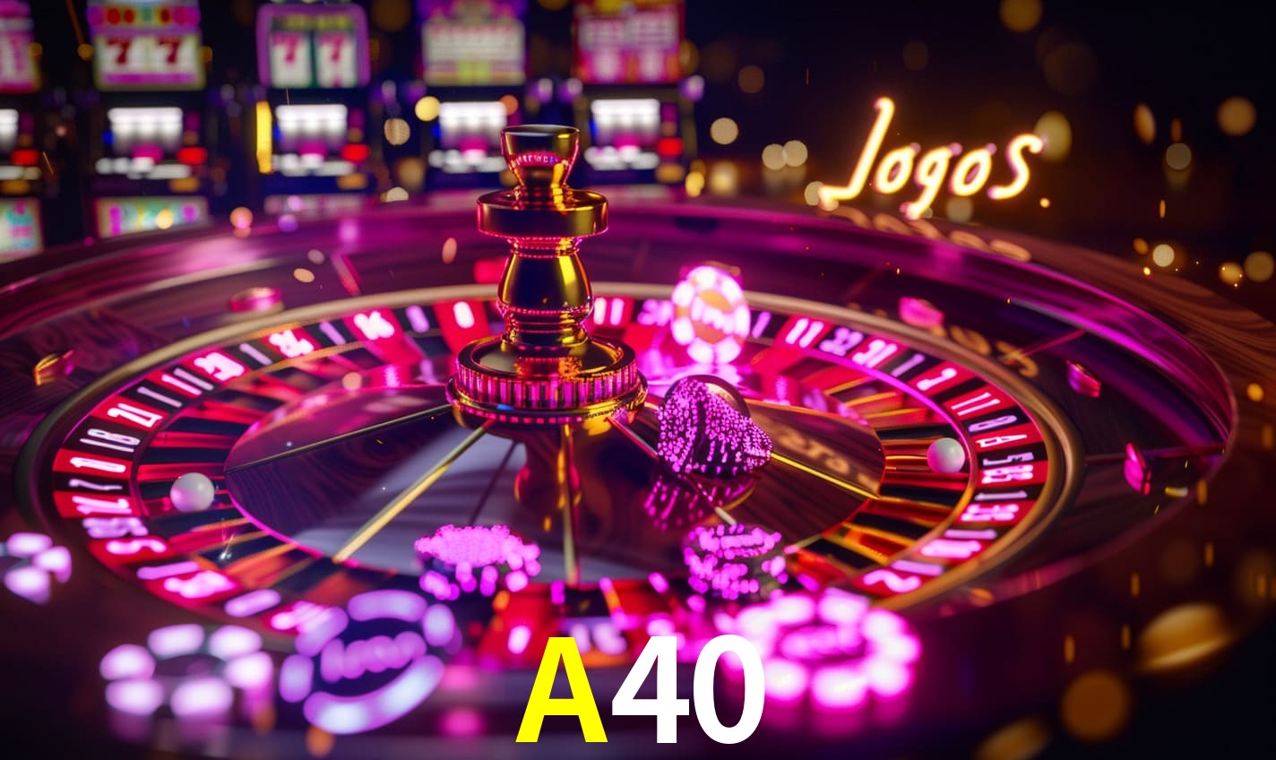 Login A40 Casino Online